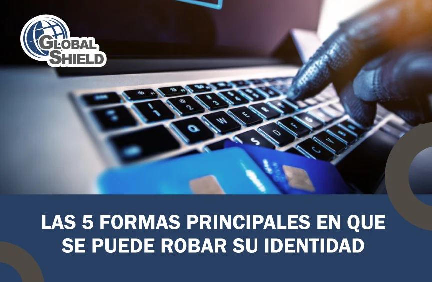 Portada del blog Las 5 formas en que se puede robar su identidad