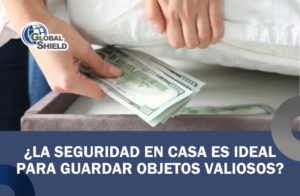 ¿La seguridad en casa es ideal para guardar objetos valiosos?