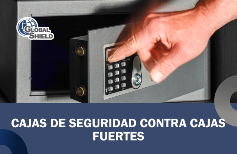 Cajas de seguridad contra cajas fuertes | Global Shield