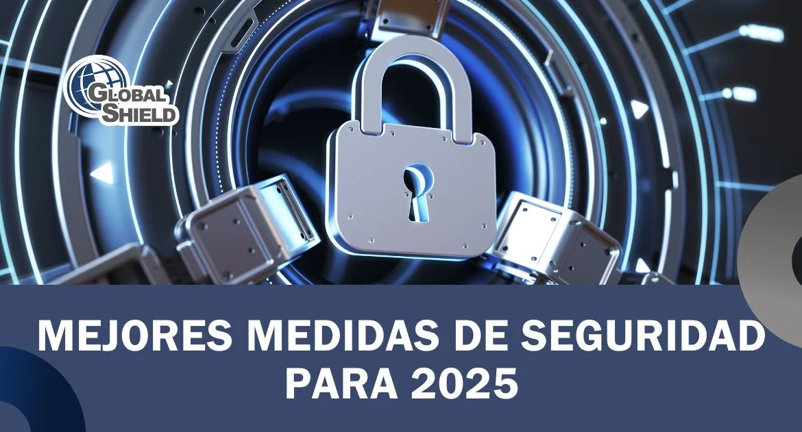 Portada destacada medidas de seguridad 2025.